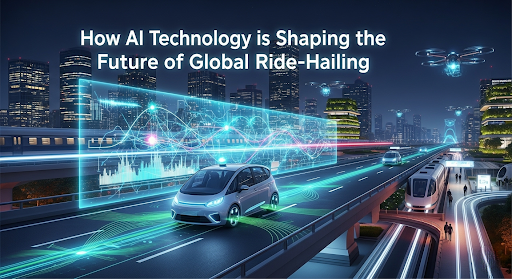 Teknologi AI Membentuk Masa Depan Ride-Hailing Global